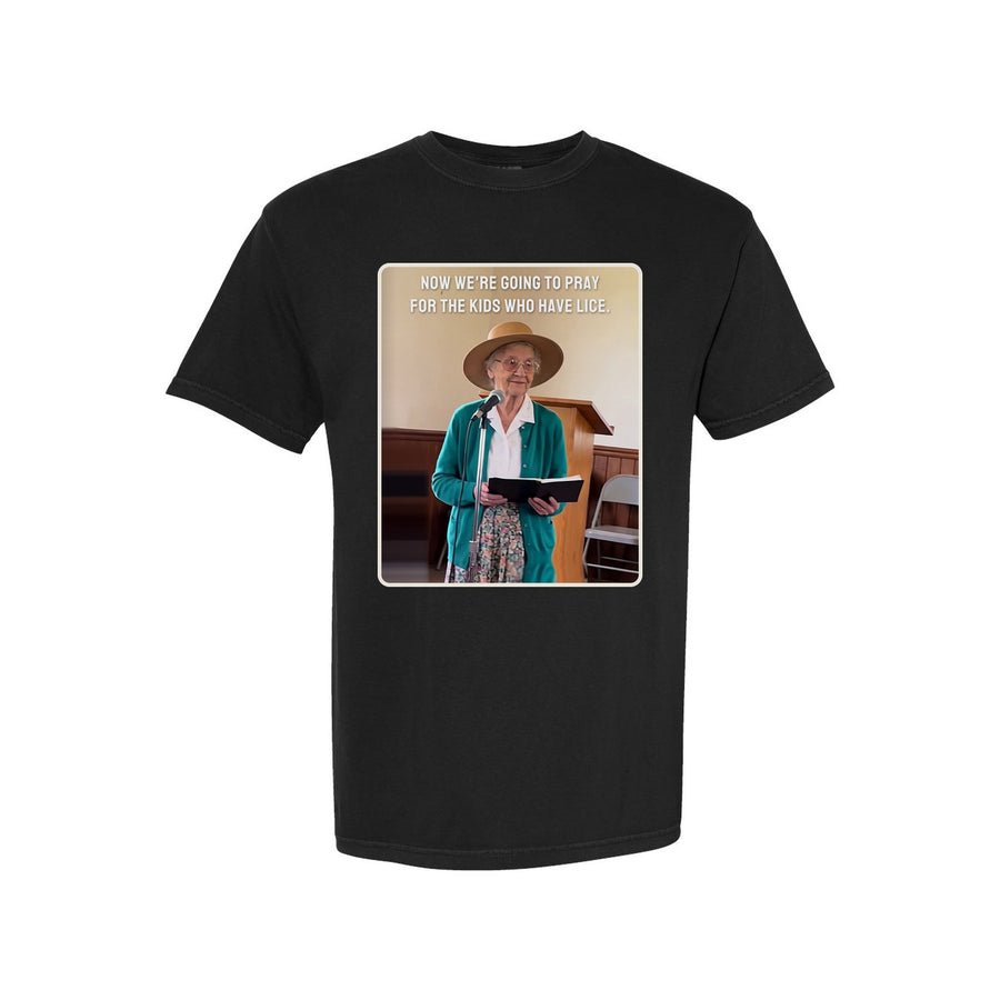 Praying For The Kids Who Have Lice — Tee in black